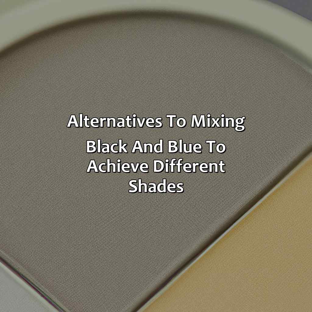 Alternatives To Mixing Black And Blue To Achieve Different Shades  - Black And Blue Makes What Color, 