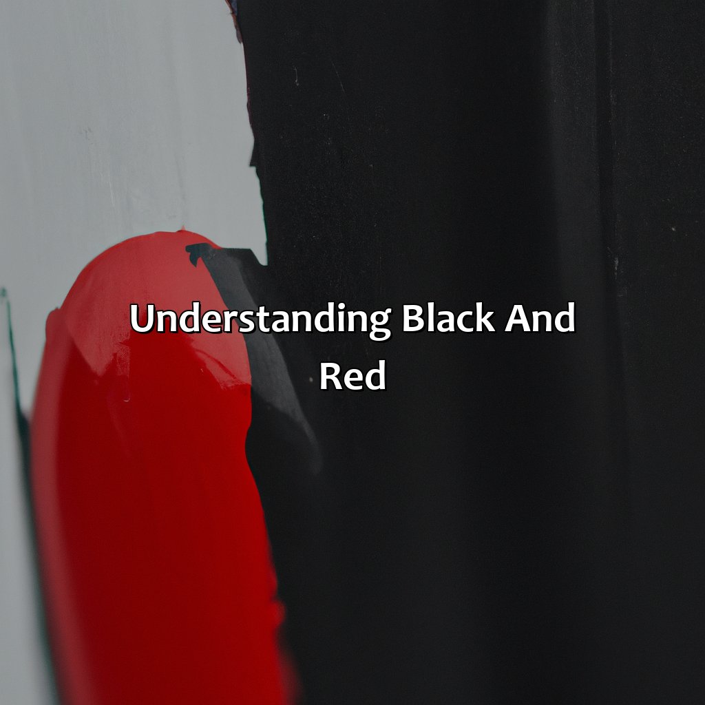 Understanding Black And Red  - Black And Red Make What Color, 