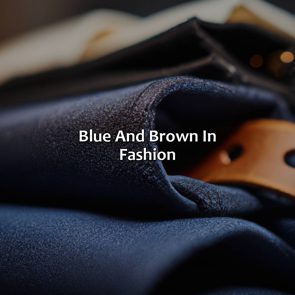 Blue And Brown In Fashion  - Blue And Brown Make What Color, 