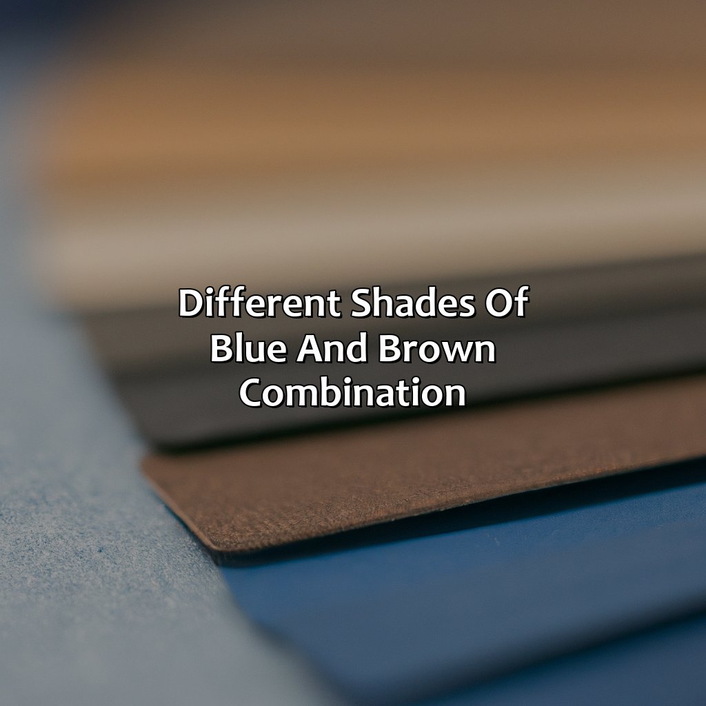 Different Shades Of Blue And Brown Combination  - Blue And Brown Make What Color, 