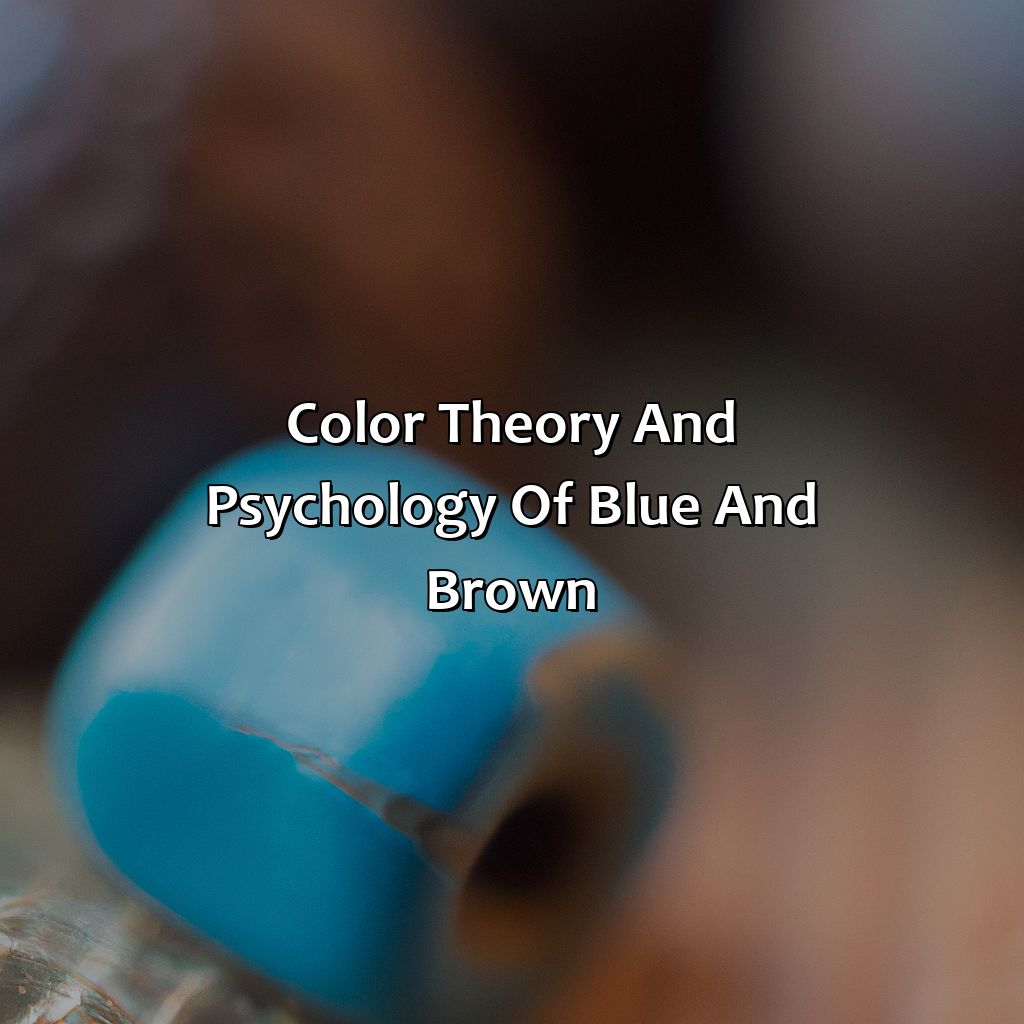 Color Theory And Psychology Of Blue And Brown  - Blue And Brown Make What Color, 