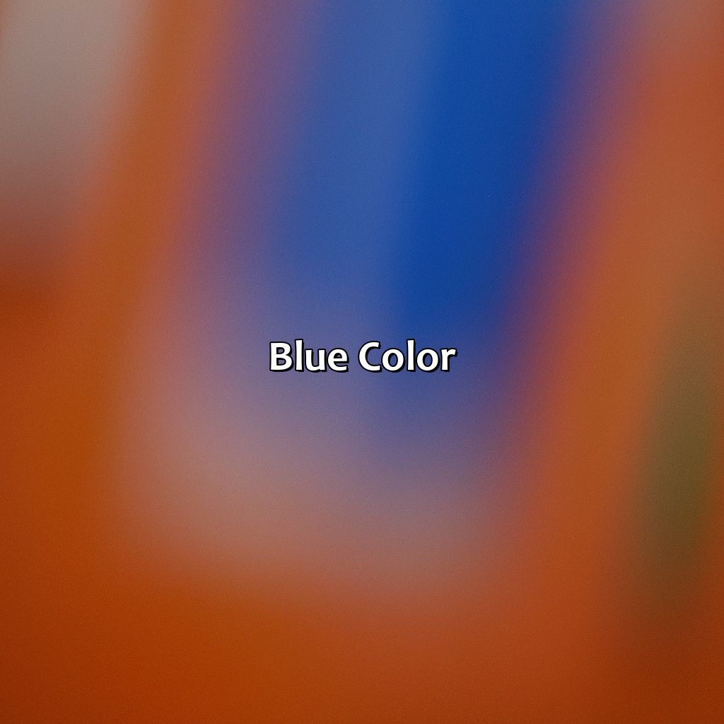 Blue Color  - Blue And Orange Make What Color, 