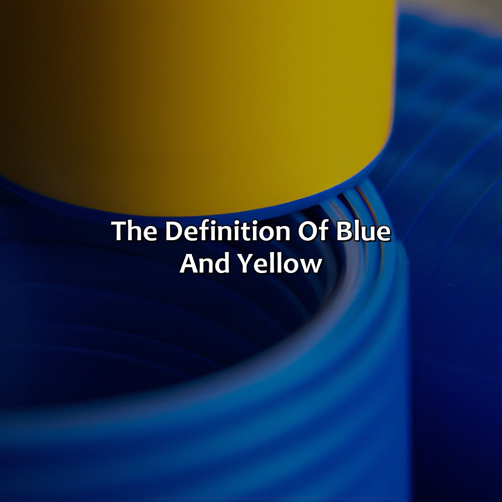 The Definition Of Blue And Yellow  - Blue And Yellow Is What Color, 