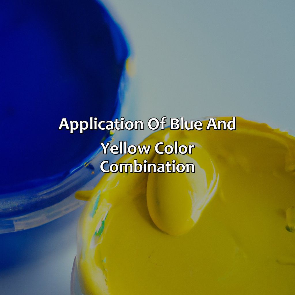 Application Of Blue And Yellow Color Combination  - Blue And Yellow Makes What Color, 