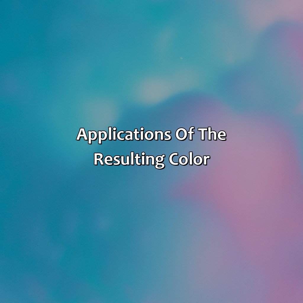 Applications Of The Resulting Color  - Blue Plus Pink Makes What Color, 