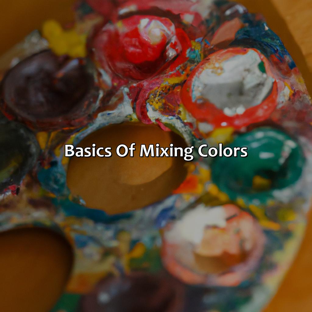 Basics Of Mixing Colors  - Brown And Red Make What Color, 