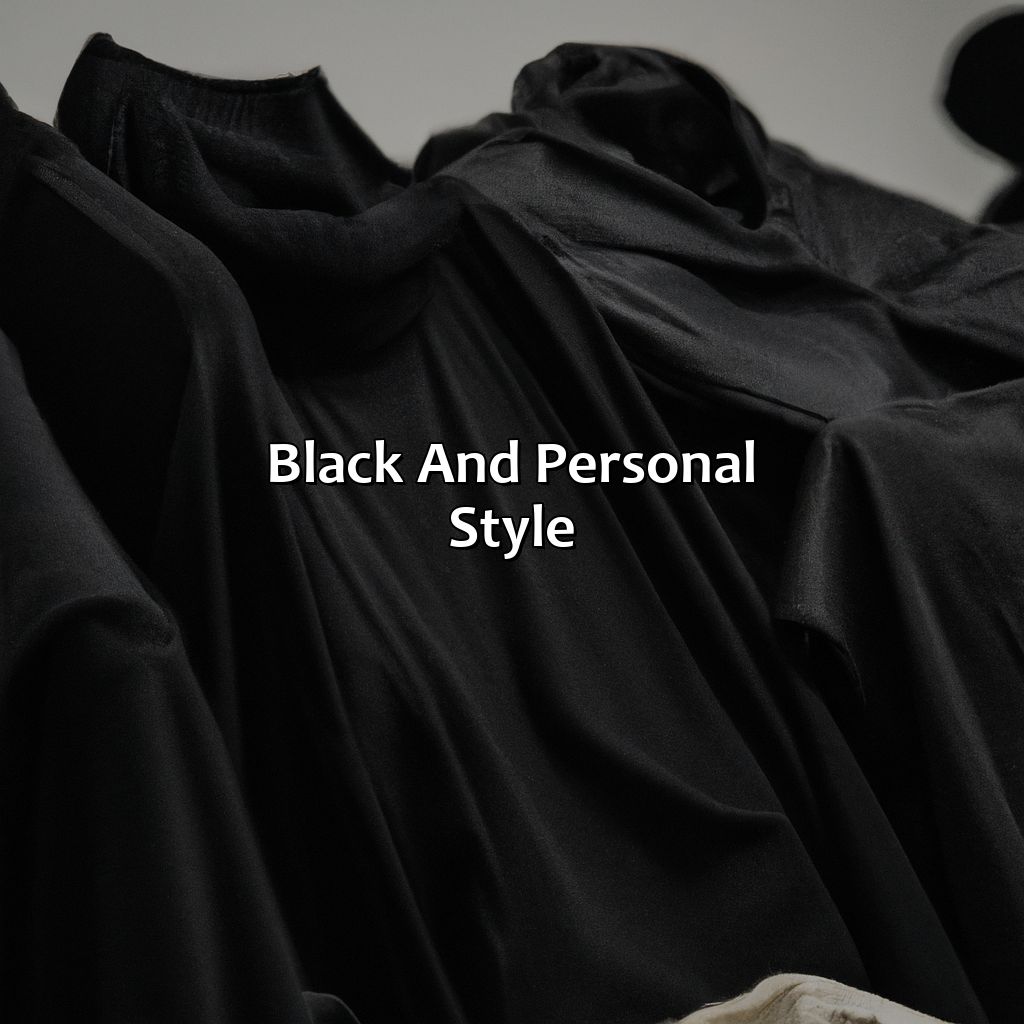 Black And Personal Style  - Different Shades Of Black, 