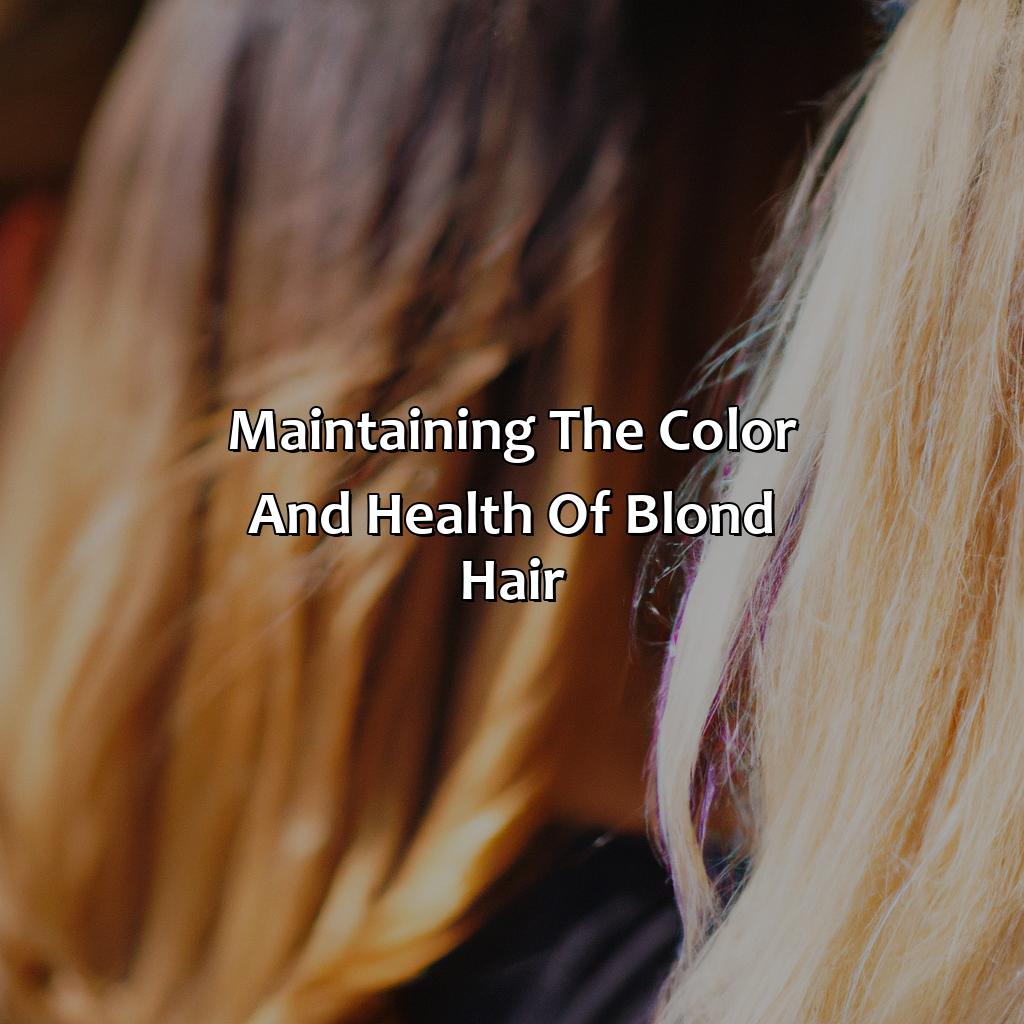 Maintaining The Color And Health Of Blond Hair  - Different Shades Of Blond, 