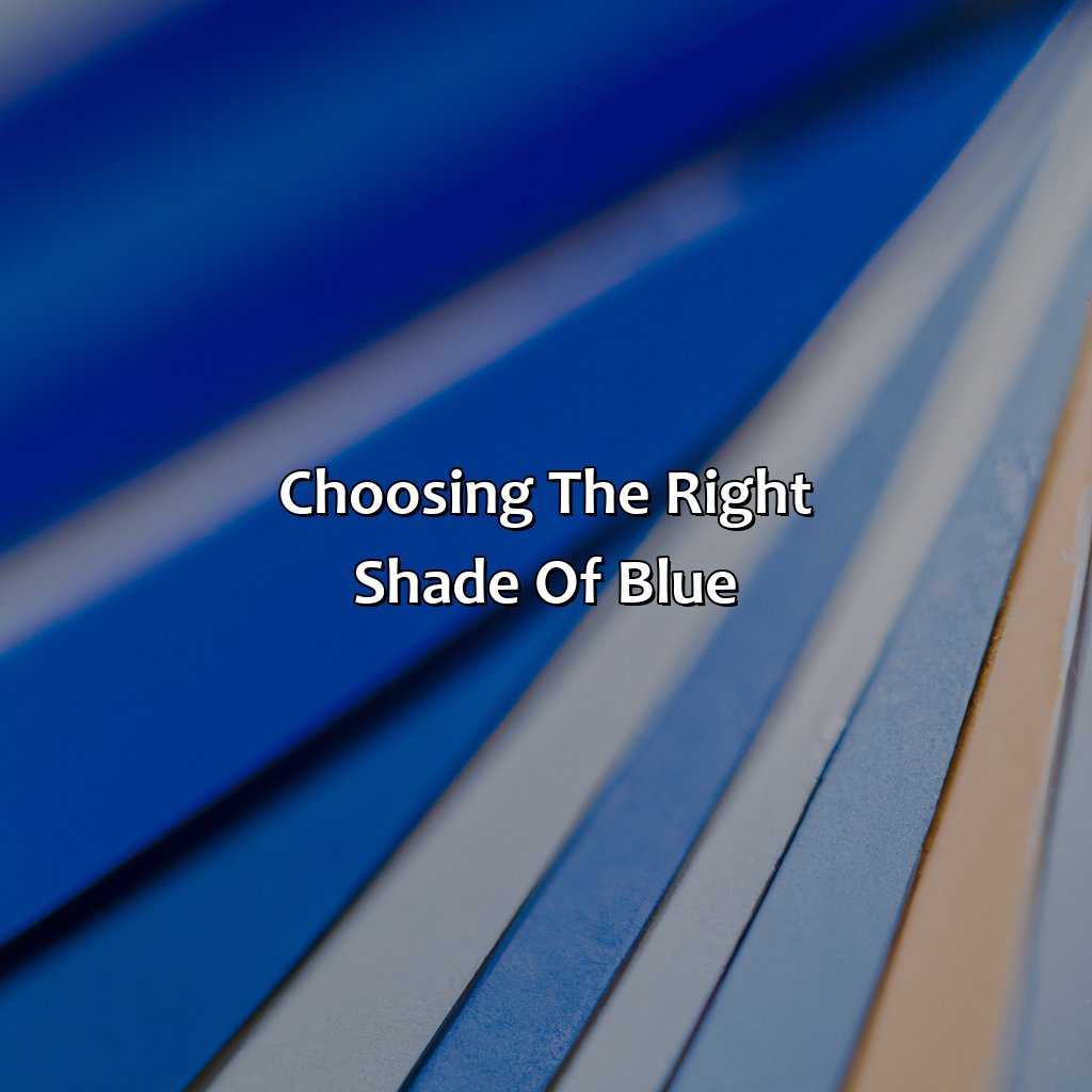 Choosing The Right Shade Of Blue  - Different Shades Of Blue, 