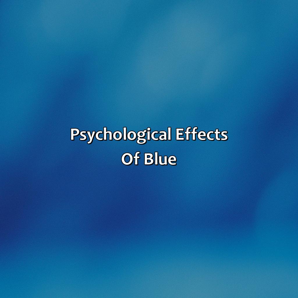 Psychological Effects Of Blue  - Different Shades Of Blue, 