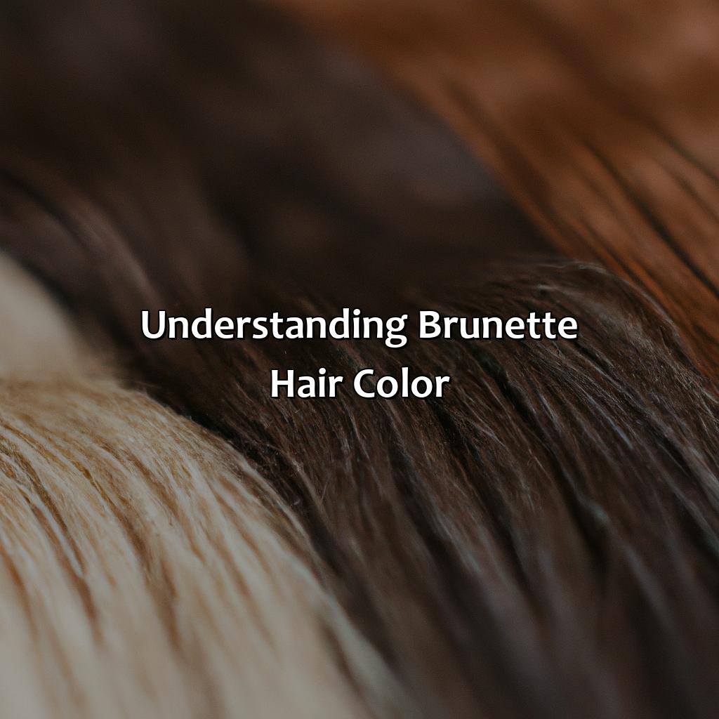 Understanding Brunette Hair Color  - Different Shades Of Brunette, 