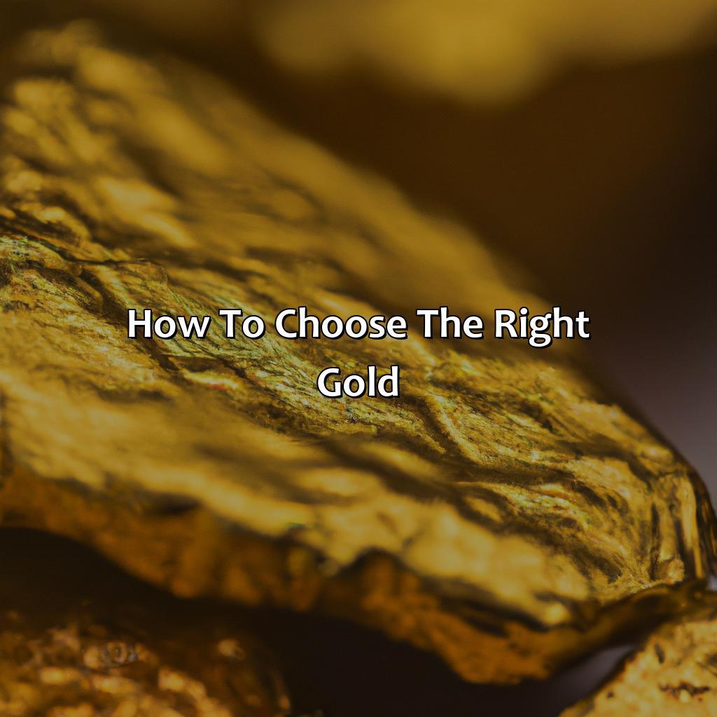 How To Choose The Right Gold?  - Different Shades Of Gold, 