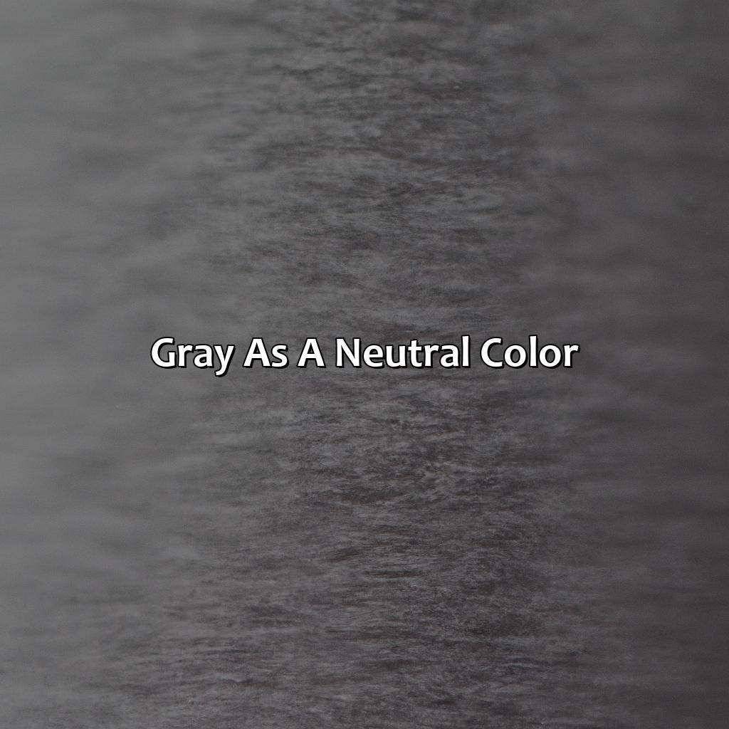 Gray As A Neutral Color  - Different Shades Of Gray, 