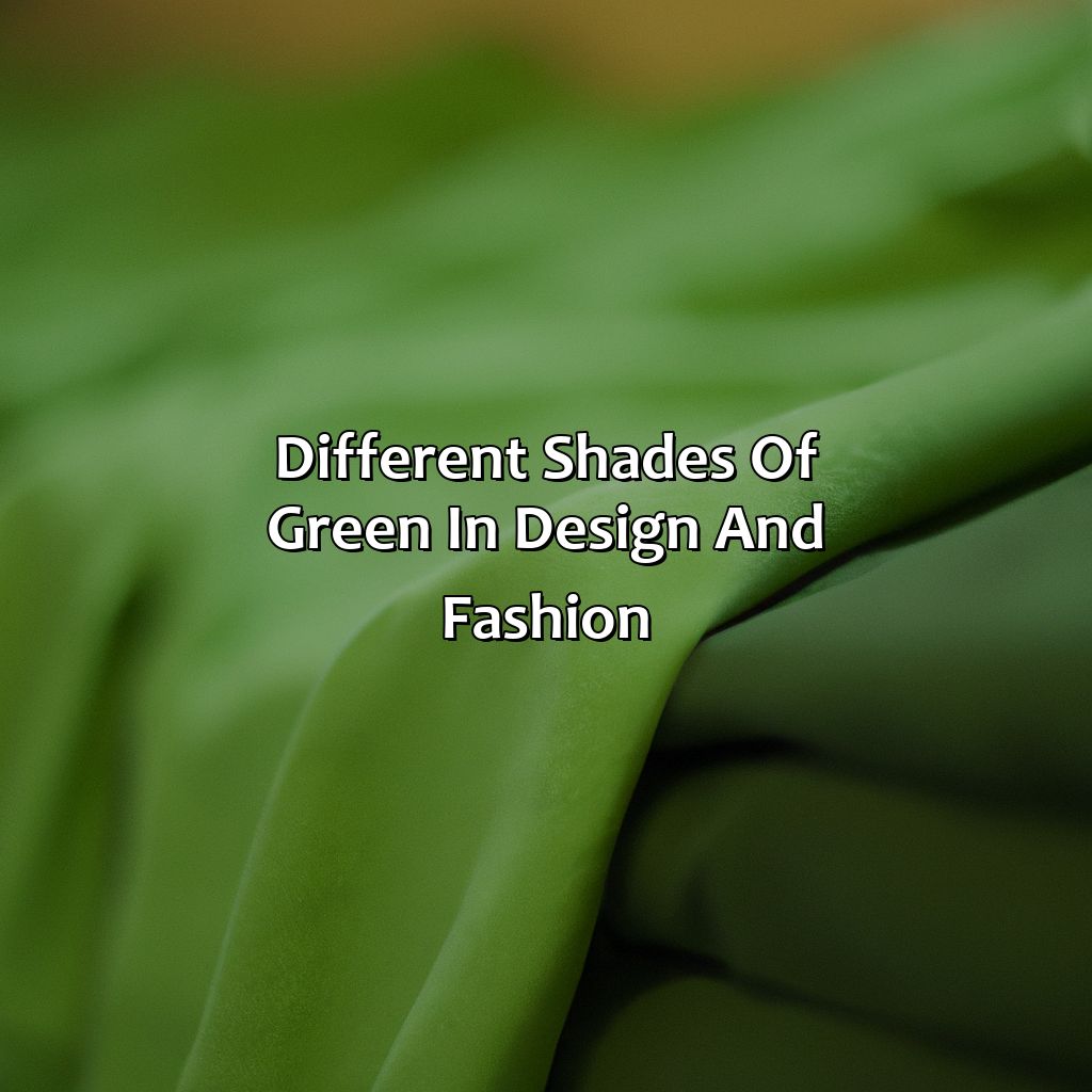 Different Shades Of Green In Design And Fashion - Different Shades Of Green, 