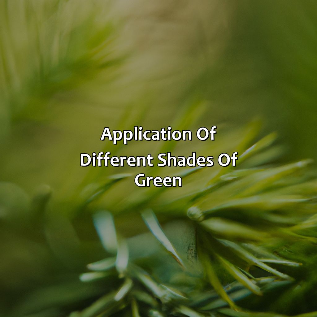 Application Of Different Shades Of Green  - Different Shades Of Green, 