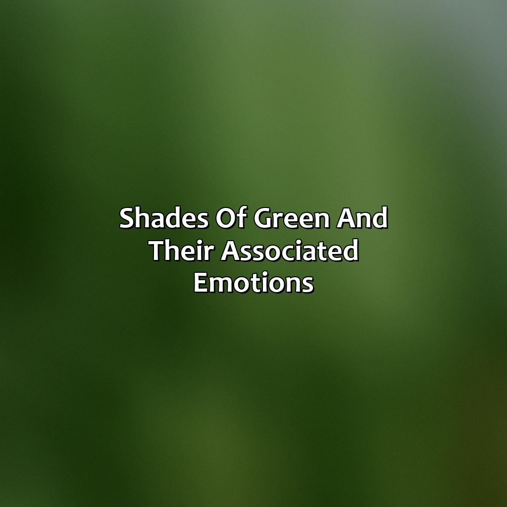 Shades Of Green And Their Associated Emotions  - Different Shades Of Green Names, 