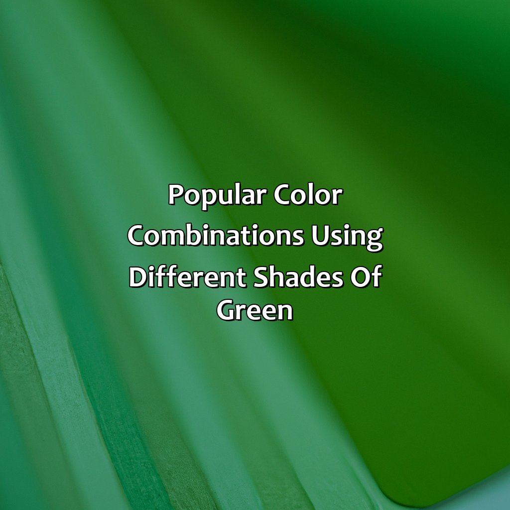 Popular Color Combinations Using Different Shades Of Green  - Different Shades Of Green Names, 