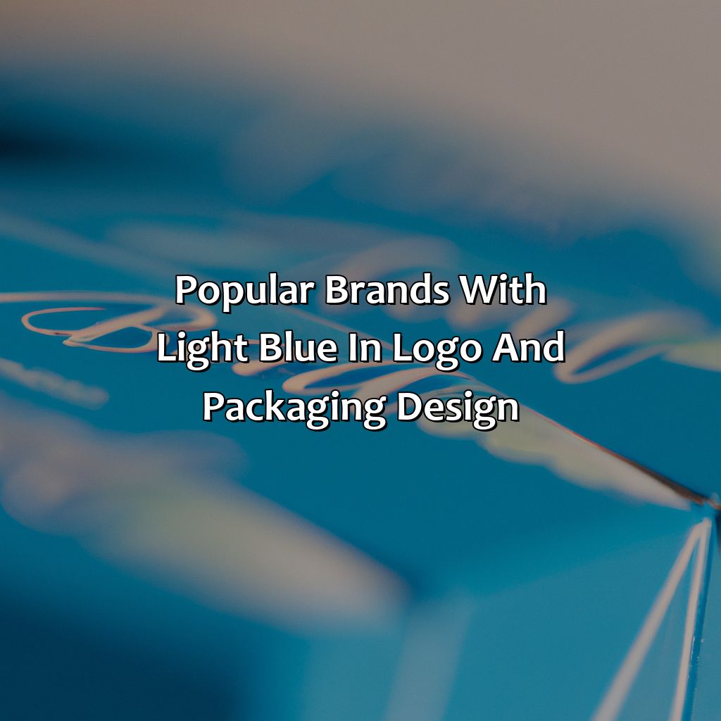 Popular Brands With Light Blue In Logo And Packaging Design  - Different Shades Of Light Blue, 