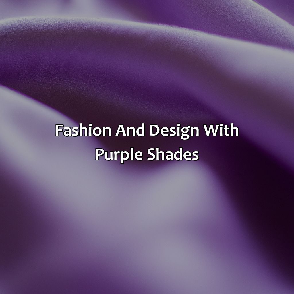 Fashion And Design With Purple Shades  - Different Shades Of Purple, 