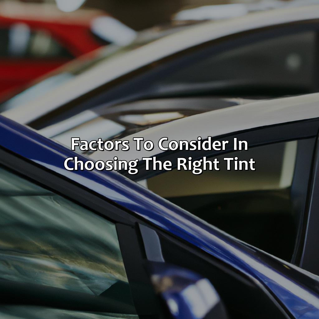 Factors To Consider In Choosing The Right Tint  - Different Shades Of Tint, 