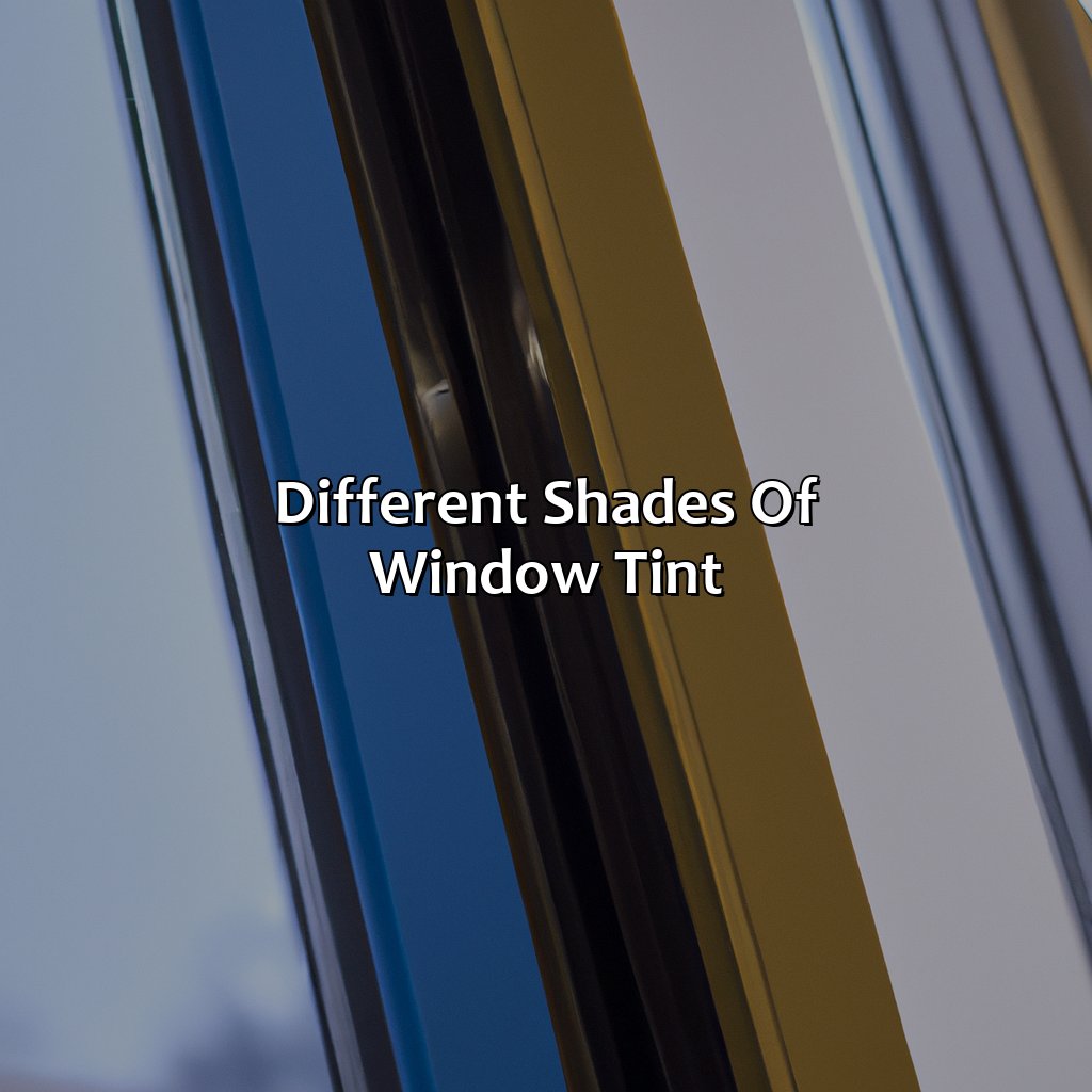 Different Shades Of Window Tint - Different Shades Of Window Tint, 