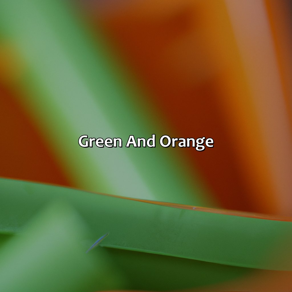 Green And Orange  - Green And Orange Make What Color, 