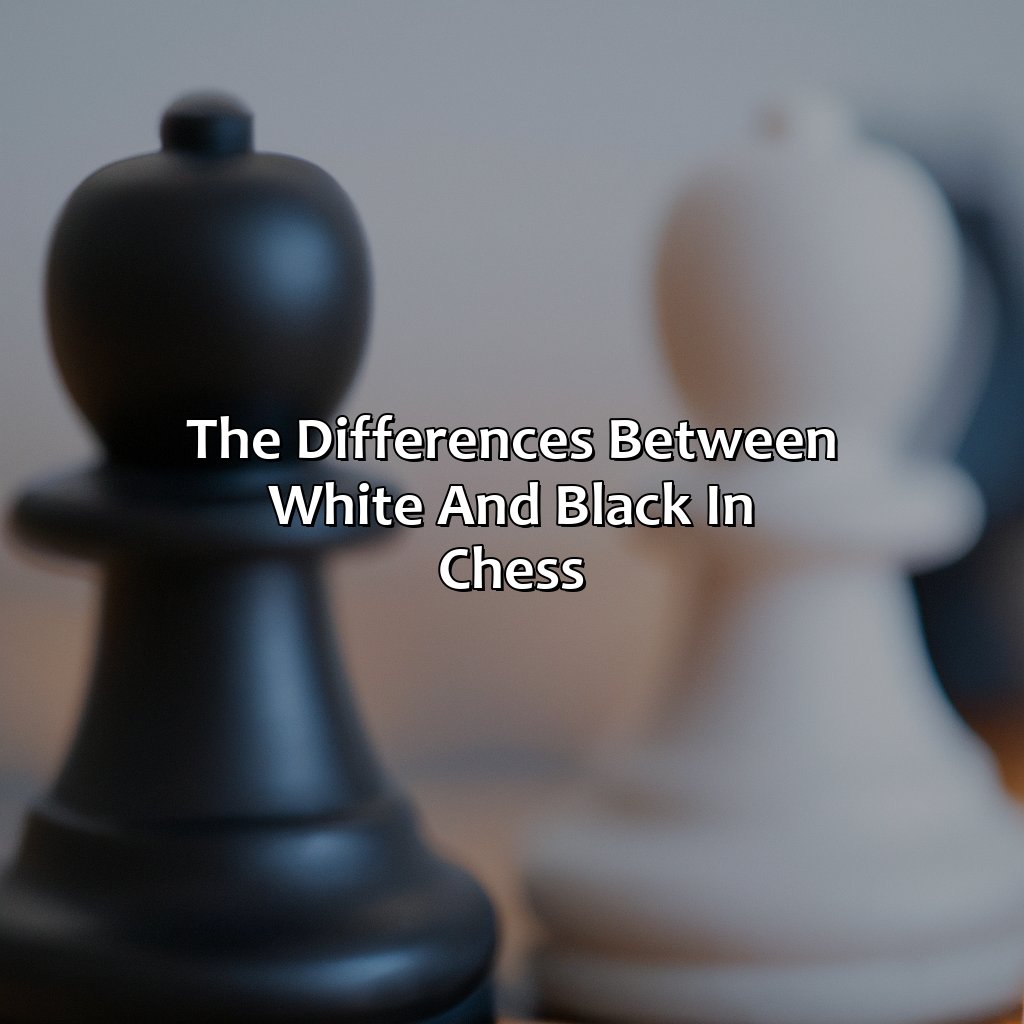The Differences Between White And Black In Chess  - In Chess What Color Goes First, 