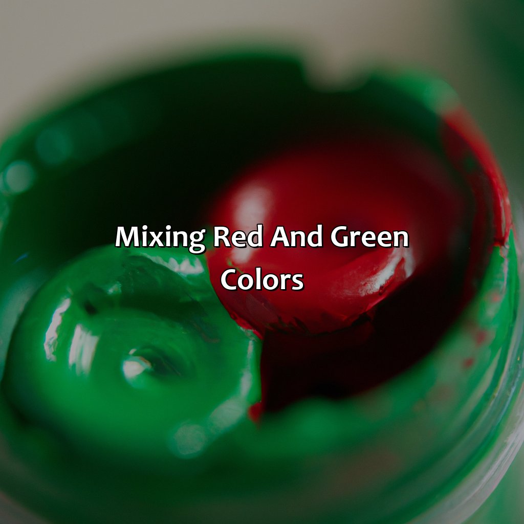Mixing Red And Green Colors  - Mixing Red And Green Makes What Color, 