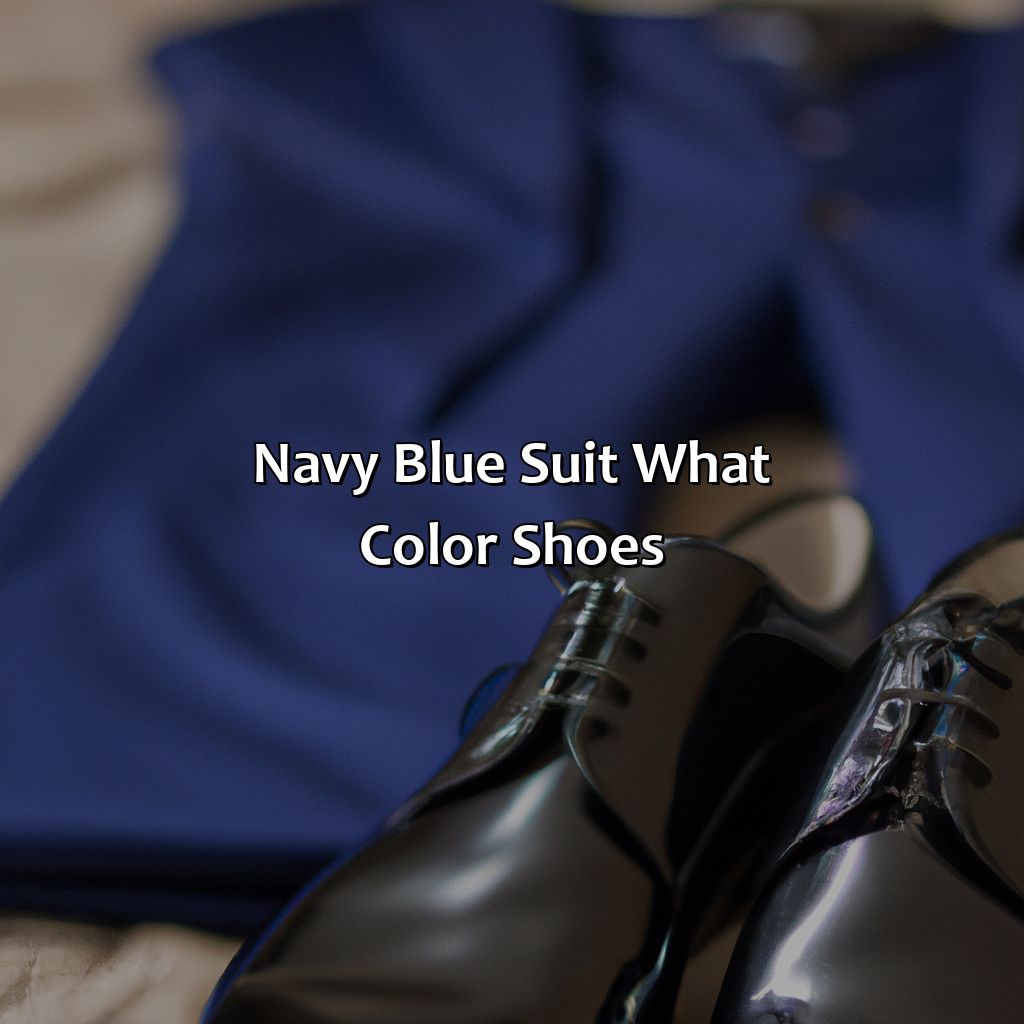 Navy Blue Suit What Color Shoes - colorscombo.com