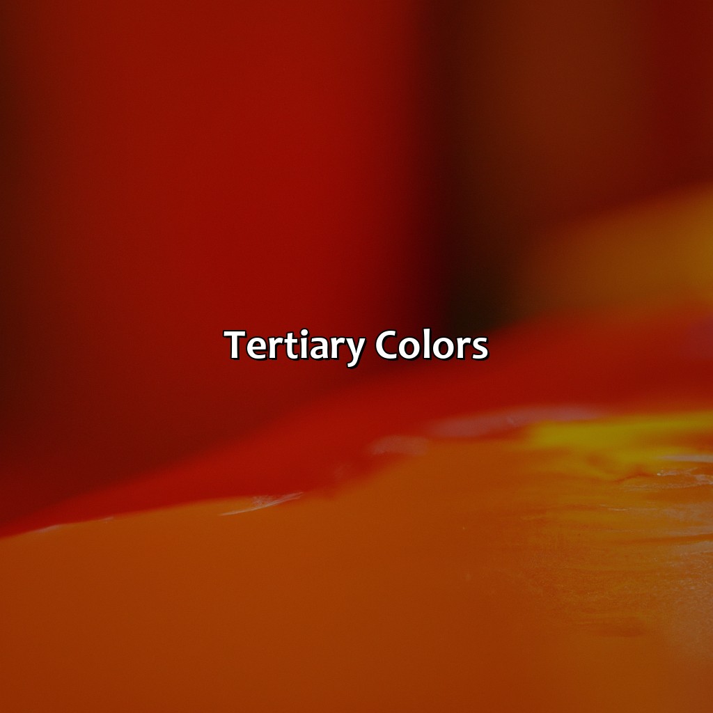 Tertiary Colors  - Orange And Red Make What Color, 