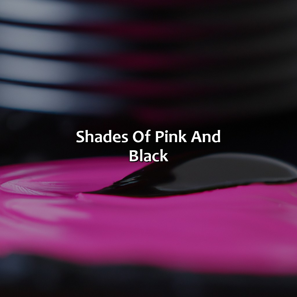 Shades Of Pink And Black  - Pink And Black Make What Color, 