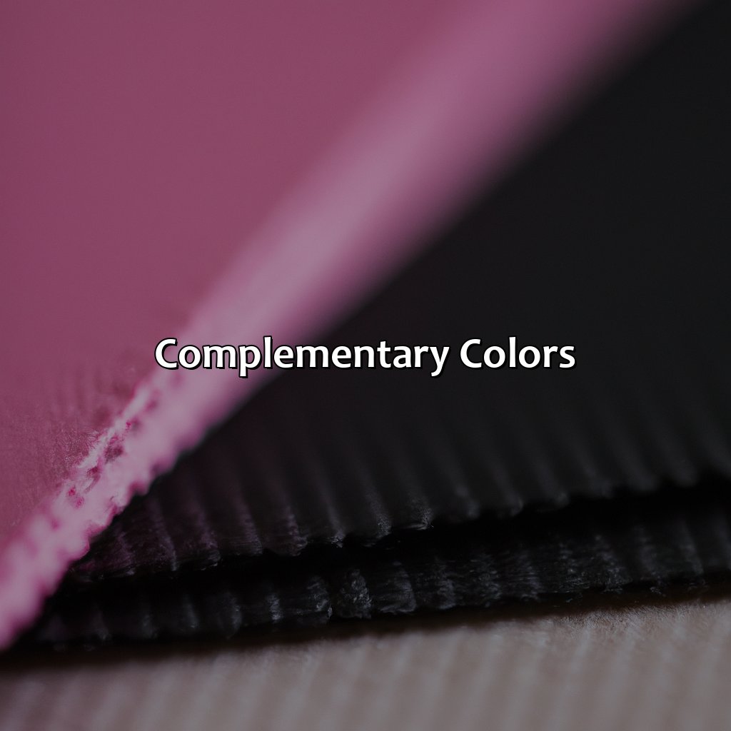 Complementary Colors  - Pink And Black Make What Color, 
