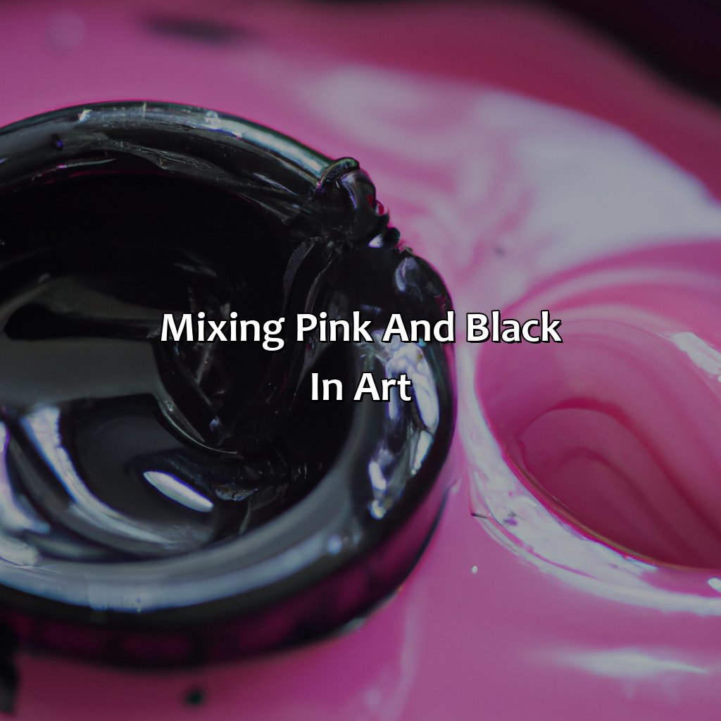 Mixing Pink And Black In Art  - Pink And Black Make What Color, 