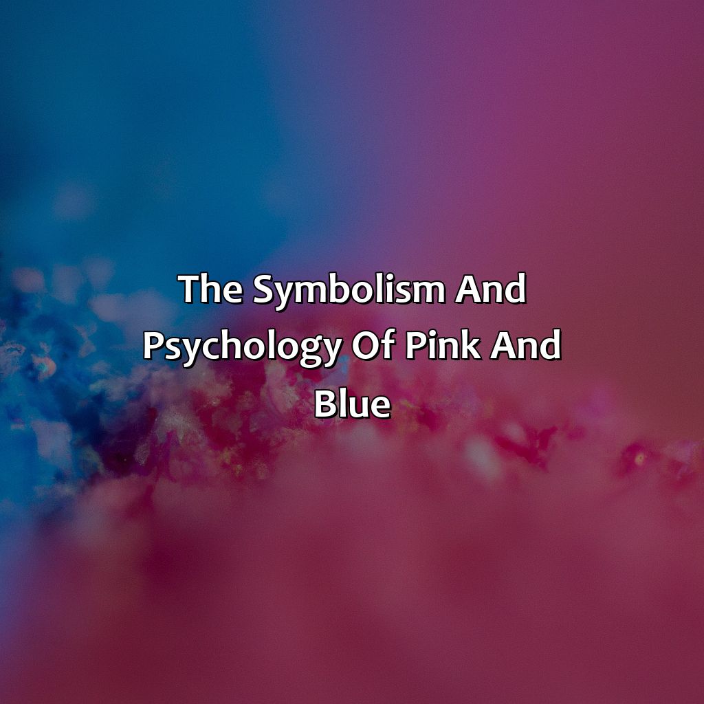 The Symbolism And Psychology Of Pink And Blue  - Pink And Blue Makes What Color, 
