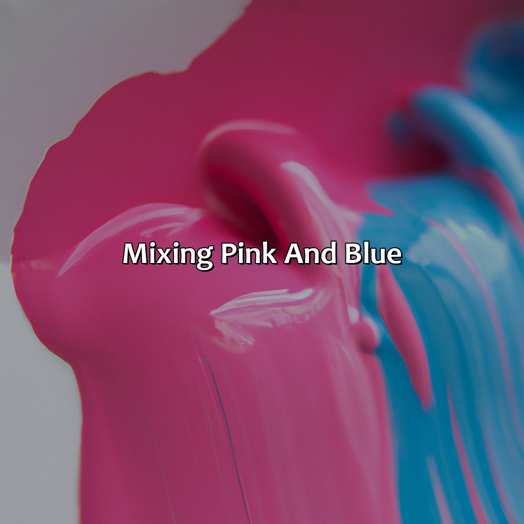 Mixing Pink And Blue  - Pink And Blue Mixed Makes What Color, 