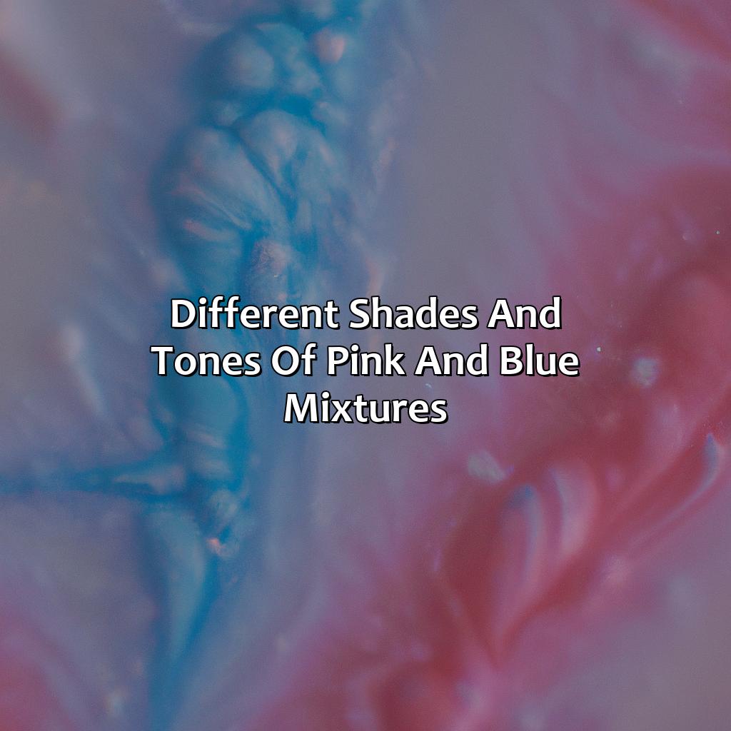 Different Shades And Tones Of Pink And Blue Mixtures  - Pink And Blue Mixed Makes What Color, 