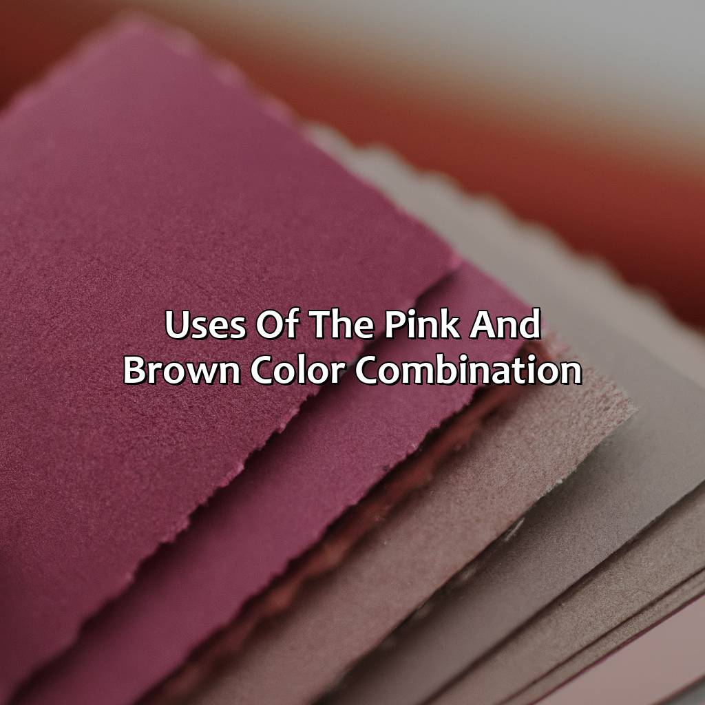 Uses Of The Pink And Brown Color Combination  - Pink And Brown Makes What Color, 