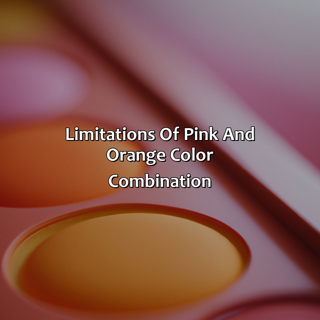 Limitations Of Pink And Orange Color Combination  - Pink And Orange Make What Color, 