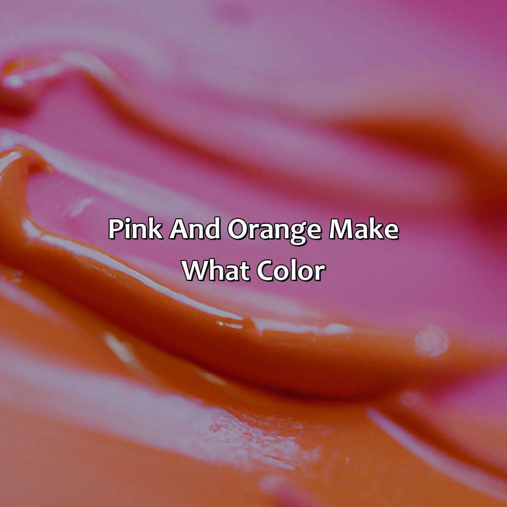 Pink And Orange Make What Color - colorscombo.com