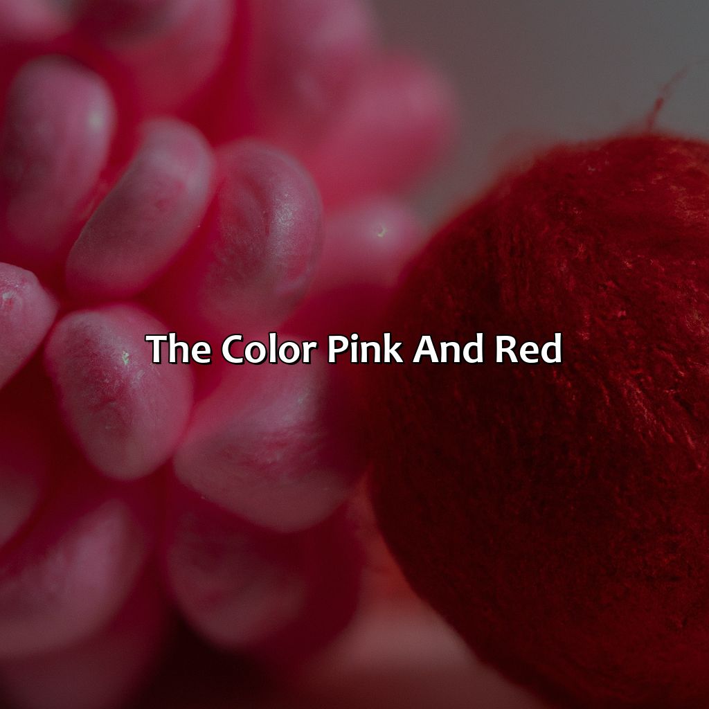The Color Pink And Red  - Pink And Red Is What Color, 