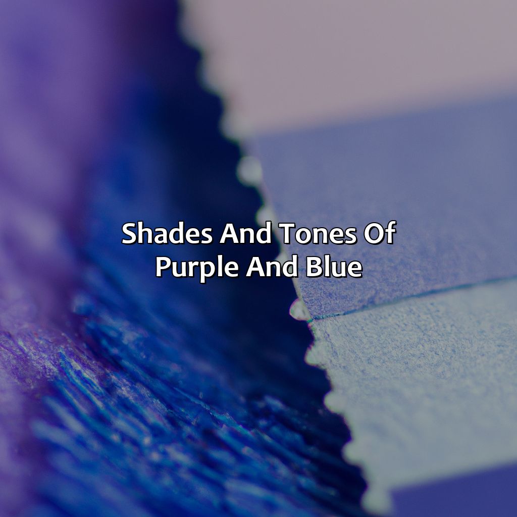 Shades And Tones Of Purple And Blue  - Purple And Blue Is What Color, 