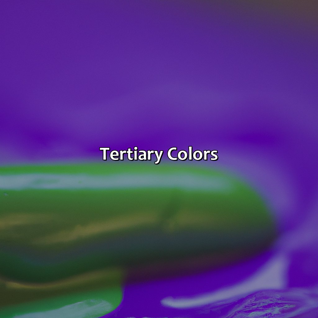 Tertiary Colors  - Purple And Green Make What Color, 