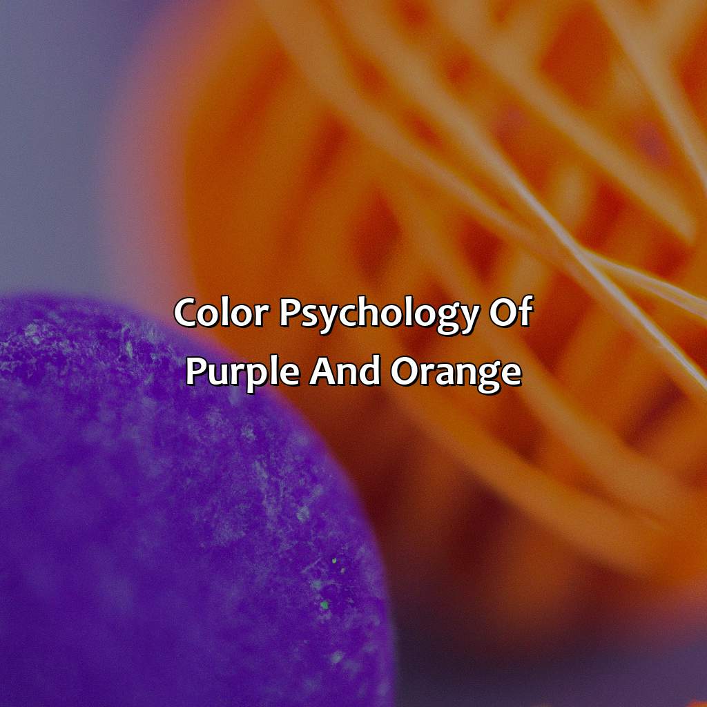 Color Psychology Of Purple And Orange  - Purple And Orange Is What Color, 
