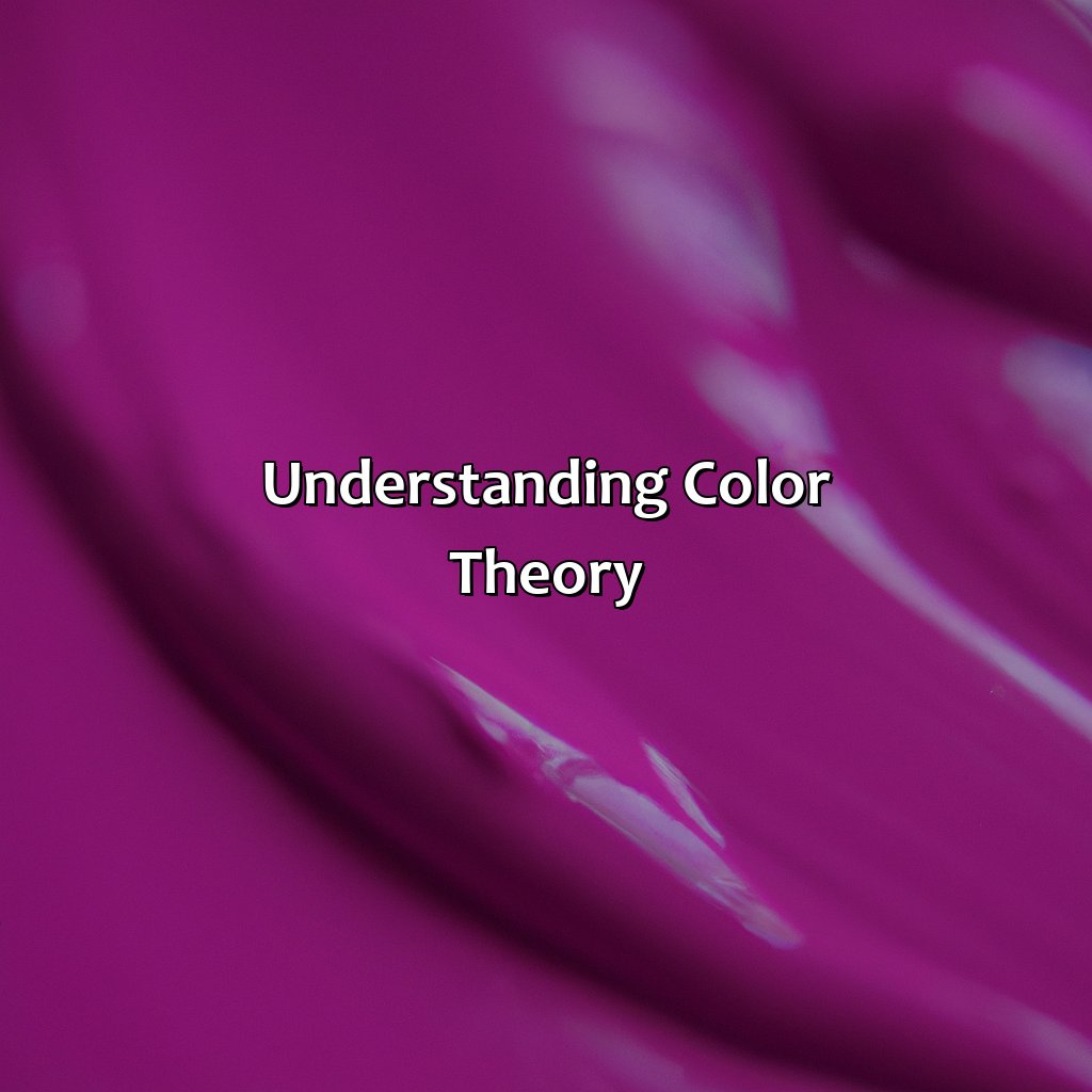 Understanding Color Theory  - Purple And Pink Make What Color, 
