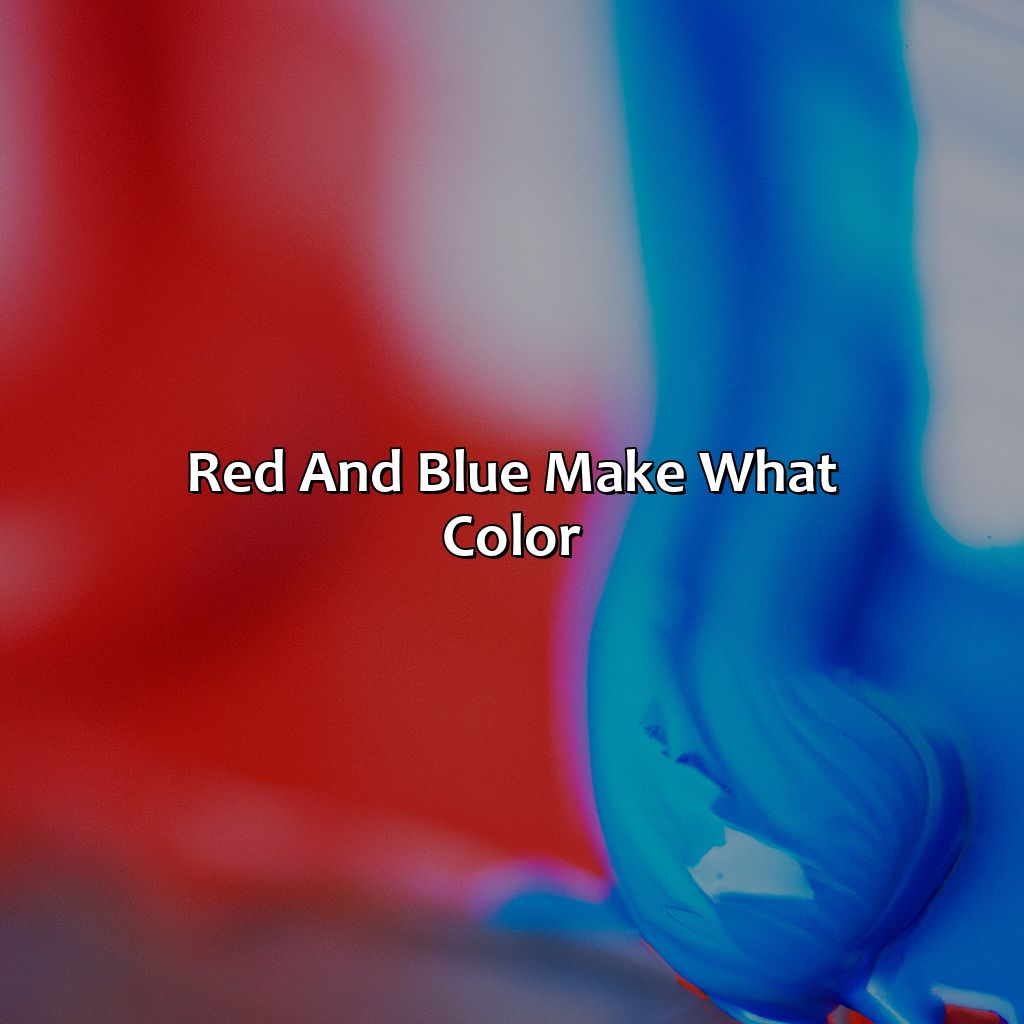 Red And Blue Make What Color - colorscombo.com