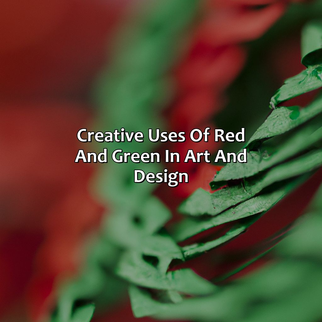 Creative Uses Of Red And Green In Art And Design  - Red And Green Make What Color, 