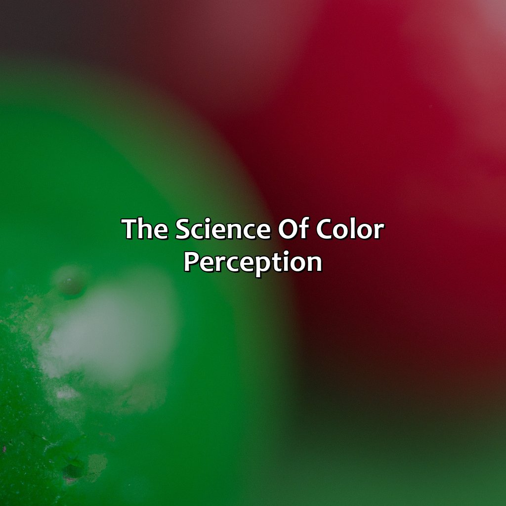 The Science Of Color Perception  - Red And Green Makes What Color, 