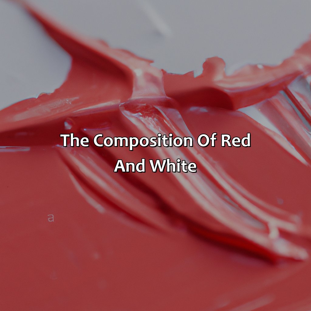The Composition Of Red And White  - Red And White Make What Color, 