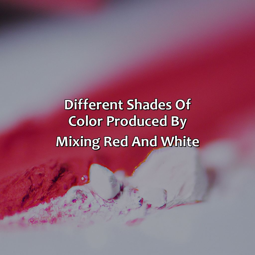 Different Shades Of Color Produced By Mixing Red And White  - Red And White Make What Color, 