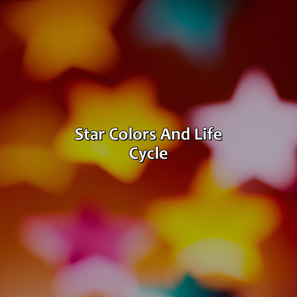 Star Colors And Life Cycle  - Stars Are Identified By Their Color What Does The Color Indicate, 